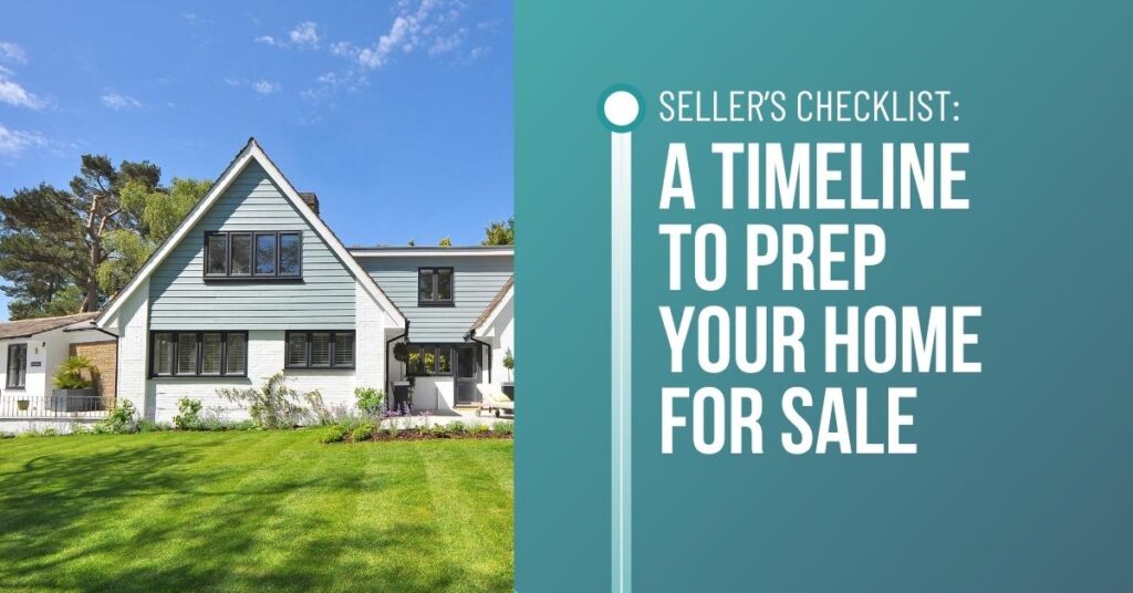 Timeline for Prepping Your Home for Sale